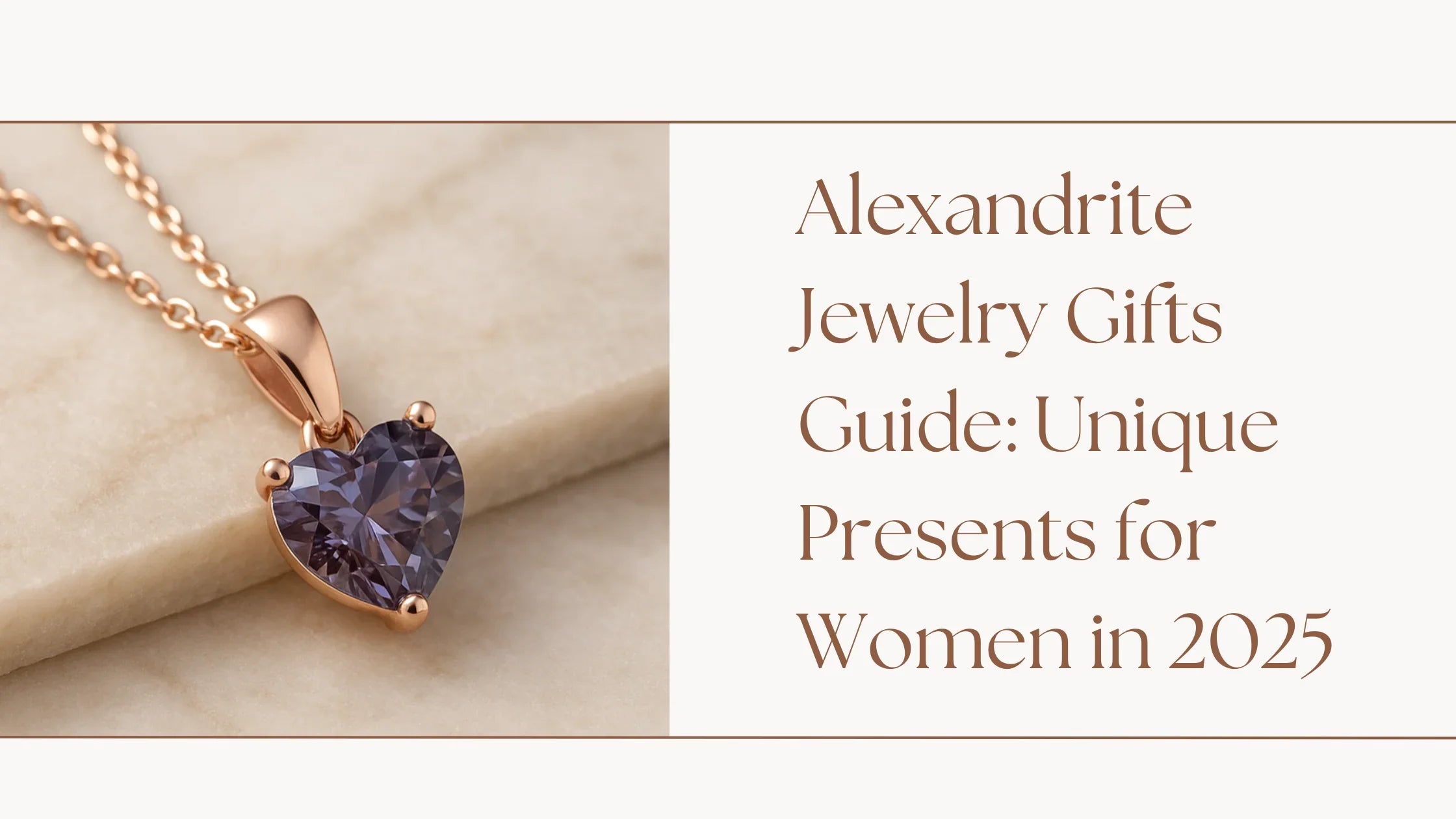 Alexandrite Jewelry Gifts Guide: Unique Presents for Women in 2025