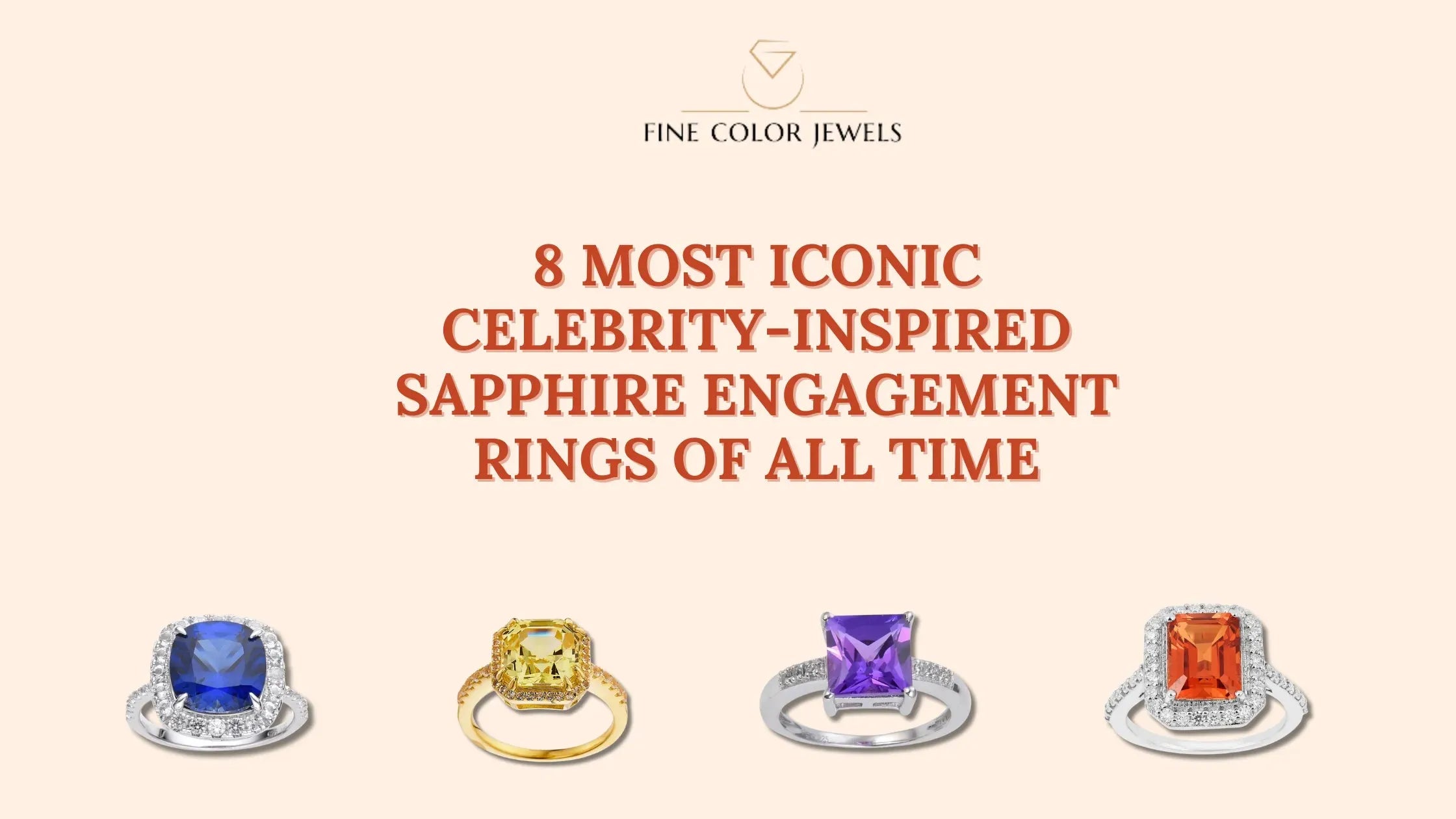 8 Most Iconic Celebrity-Inspired Sapphire Engagement Rings of All Time - Fine Color Jewels 