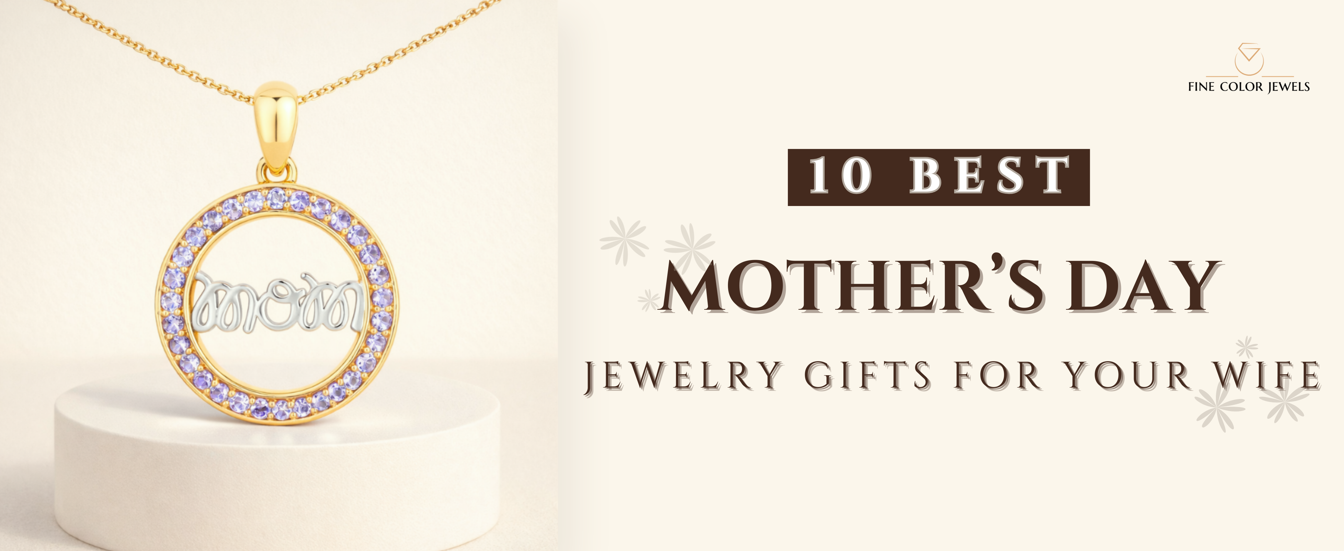10 Keepsake Mother’s Day Jewelry Gifts from Husband: Heartfelt Mother’s Day Gift Ideas for Wife