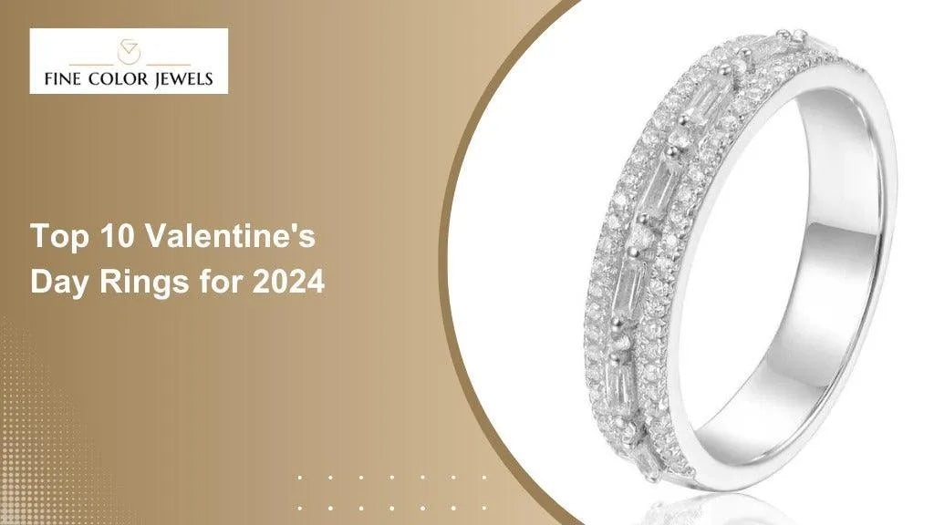 Top 10 Valentine's Day Rings for 2024 - FineColorJewels 